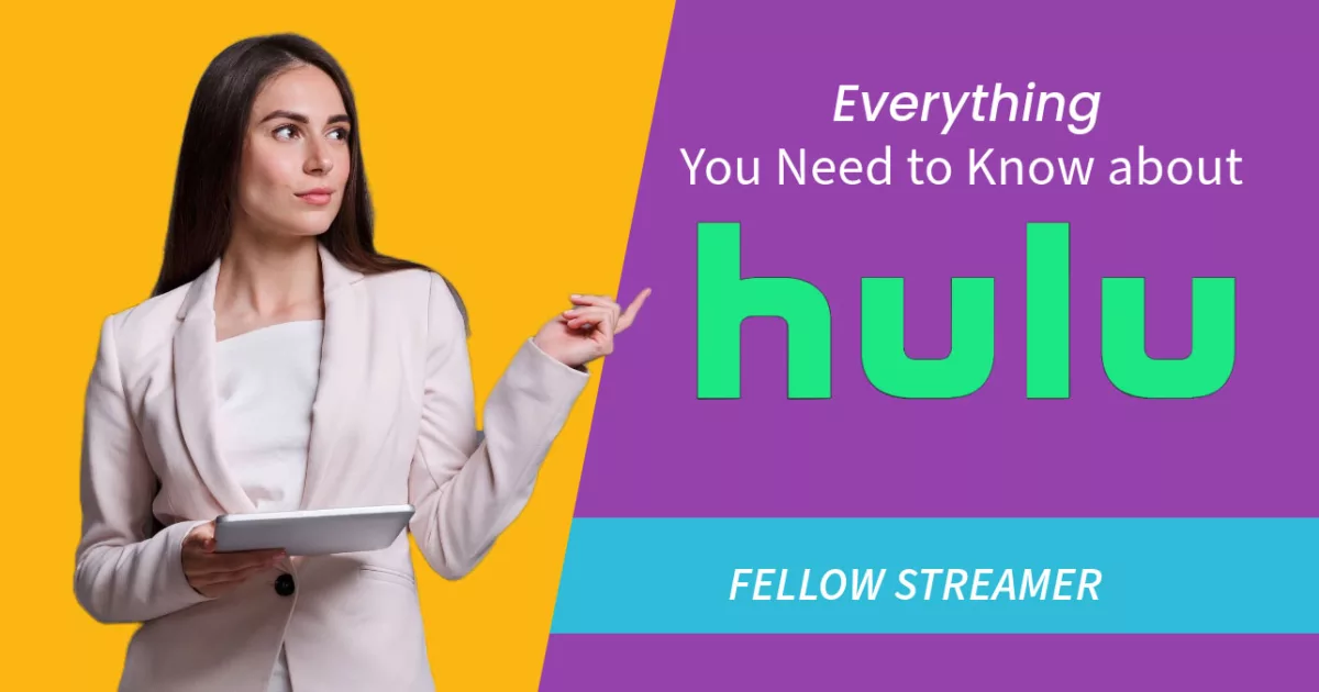 ALL YOU NEED TO KNOW HULU